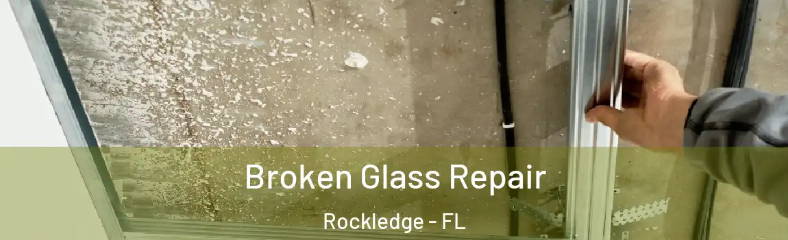  Broken Glass Repair Rockledge - FL