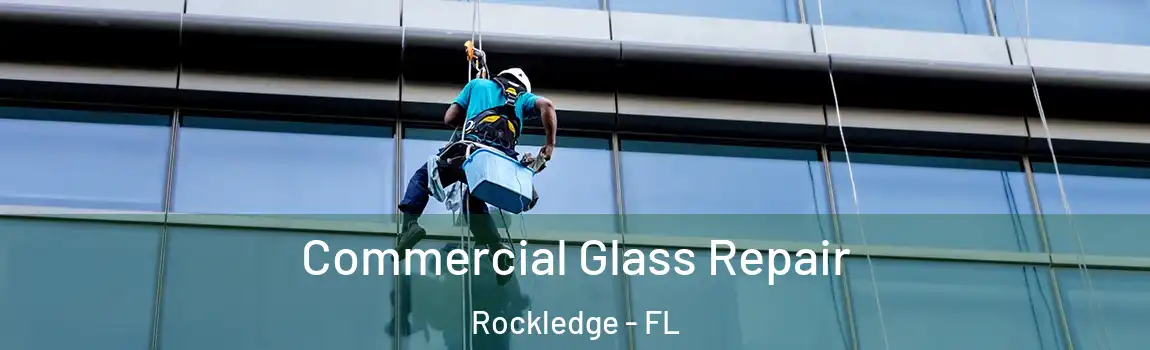  Commercial Glass Repair Rockledge - FL