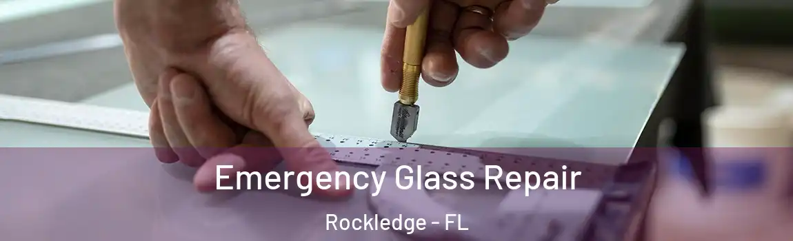  Emergency Glass Repair Rockledge - FL