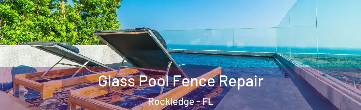 Glass Pool Fence Repair Rockledge - FL