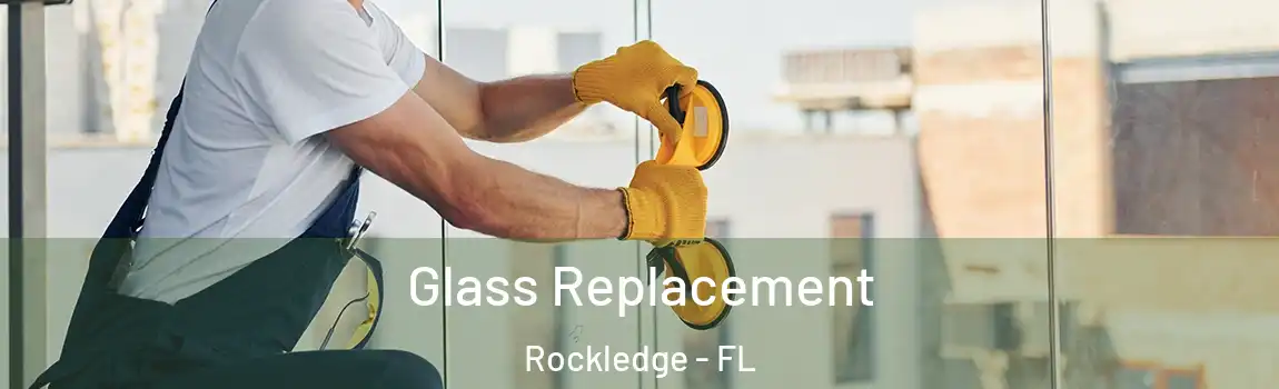  Glass Replacement Rockledge - FL