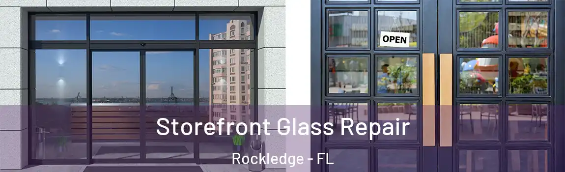  Storefront Glass Repair Rockledge - FL