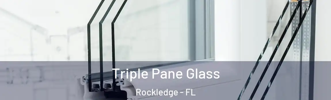 Triple Pane Glass Rockledge - FL