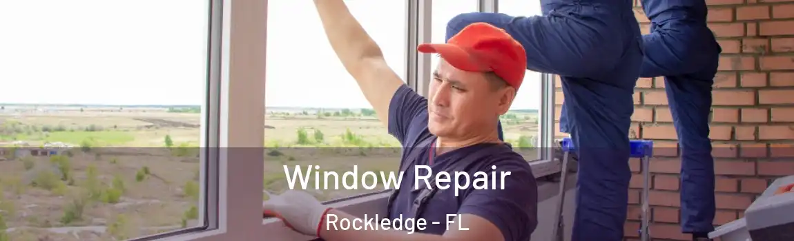  Window Repair Rockledge - FL